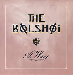 The Bolshoi : A Way